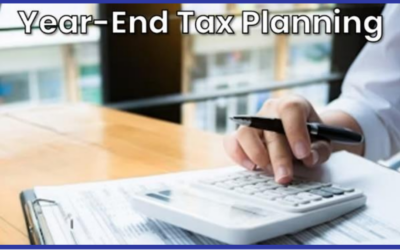 Proactive Year-end Tax Planning for 2024 and Beyond